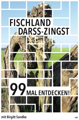 Abbildung von Sandke | Fischland-Darß-Zingst 99 Mal entdecken! | 2. Auflage | 2023 | beck-shop.de