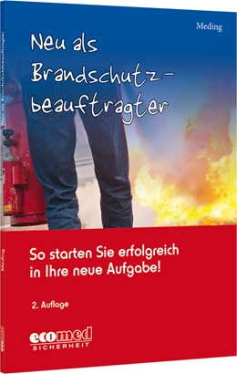 Abbildung von Meding | Neu als Brandschutzbeauftragter | 2. Auflage | 2023 | beck-shop.de