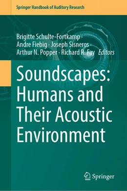 Abbildung von Schulte-Fortkamp / Fiebig | Soundscapes: Humans and Their Acoustic Environment | 1. Auflage | 2023 | beck-shop.de