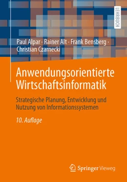 Abbildung von Alpar / Alt | Anwendungsorientierte Wirtschaftsinformatik | 10. Auflage | 2023 | beck-shop.de