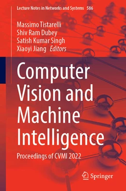 Abbildung von Tistarelli / Dubey | Computer Vision and Machine Intelligence | 1. Auflage | 2023 | beck-shop.de