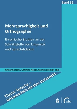 Abbildung von Nimz / Noack | Mehrsprachigkeit und Orthographie | 1. Auflage | 2023 | beck-shop.de