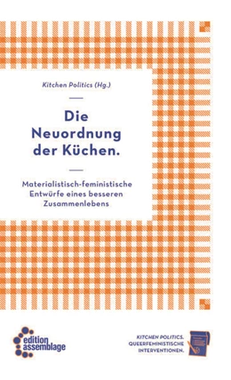 Abbildung von Kitchen Politics | Die Neuordnung der Küchen | 1. Auflage | 2023 | beck-shop.de