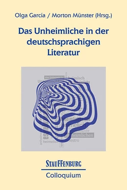Abbildung von García / Münster | Das Unheimliche in der deutschsprachigen Literatur | 1. Auflage | 2023 | beck-shop.de