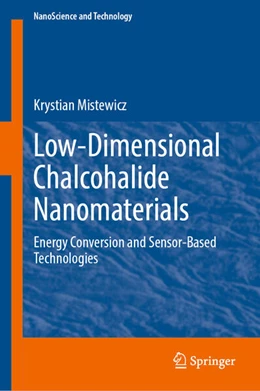 Abbildung von Mistewicz | Low-Dimensional Chalcohalide Nanomaterials | 1. Auflage | 2023 | beck-shop.de