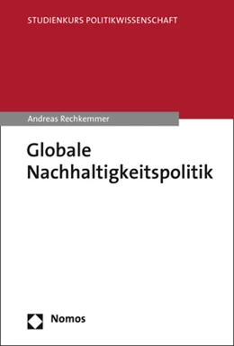 Abbildung von Rechkemmer | Globale Nachhaltigkeitspolitik | 1. Auflage | 2022 | beck-shop.de