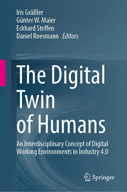 Abbildung von Gräßler / Maier | The Digital Twin of Humans | 1. Auflage | 2023 | beck-shop.de
