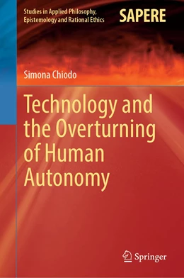 Abbildung von Chiodo | Technology and the Overturning of Human Autonomy | 1. Auflage | 2023 | 66 | beck-shop.de