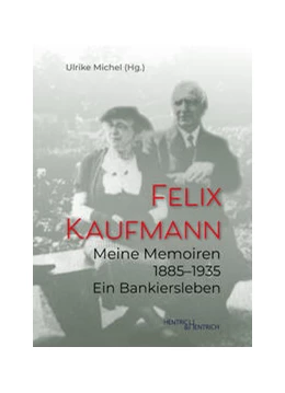 Abbildung von Kaufmann / Michel | Meine Memoiren 1885-1935 | 1. Auflage | 2023 | beck-shop.de
