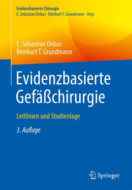Abbildung von Debus / Grundmann | Evidenzbasierte Gefäßchirurgie | 3. Auflage | 2023 | beck-shop.de