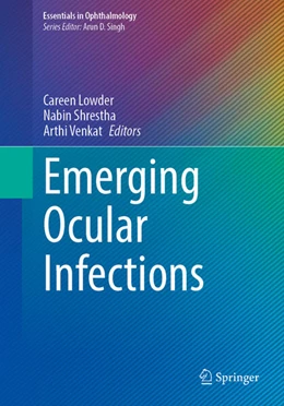 Abbildung von Lowder / Shrestha | Emerging Ocular Infections | 1. Auflage | 2023 | beck-shop.de