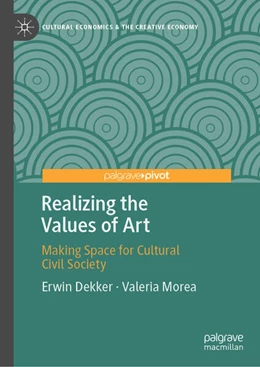 Abbildung von Dekker / Morea | Realizing the Values of Art | 1. Auflage | 2023 | beck-shop.de