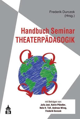 Abbildung von Durczok | Handbuch Seminar Theaterpädagogik | 2. Auflage | 2022 | beck-shop.de