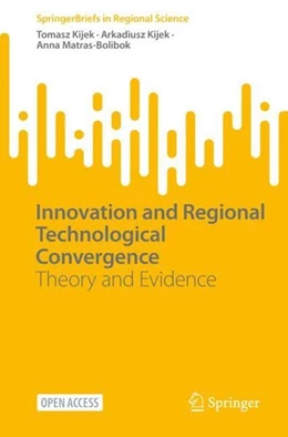 Abbildung von Kijek / Matras-Bolibok | Innovation and Regional Technological Convergence | 1. Auflage | 2023 | beck-shop.de