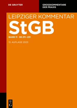 Abbildung von Grünewald / Lindemann | Leipziger Kommentar Strafgesetzbuch: StGB, Band 11: §§ 211-231 | 1. Auflage | 2023 | beck-shop.de
