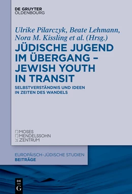 Abbildung von Bergbauer / Kissling | Jüdische Jugend im Übergang - Jewish Youth in Transit | 1. Auflage | 2024 | beck-shop.de