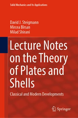 Abbildung von Steigmann / Bîrsan | Lecture Notes on the Theory of Plates and Shells | 1. Auflage | 2023 | beck-shop.de