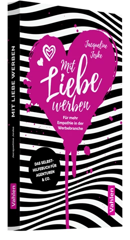 Abbildung von Jeske | Mit Liebe werben | 1. Auflage | 2023 | beck-shop.de
