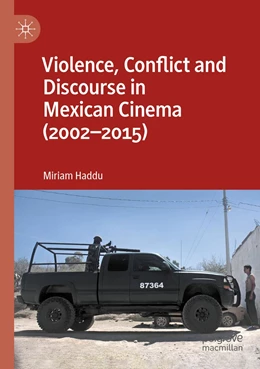 Abbildung von Haddu | Violence, Conflict and Discourse in Mexican Cinema (2002-2015) | 1. Auflage | 2024 | beck-shop.de