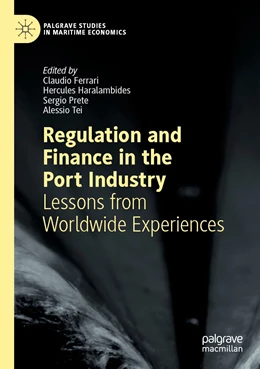 Abbildung von Ferrari / Haralambides | Regulation and Finance in the Port Industry | 1. Auflage | 2023 | beck-shop.de