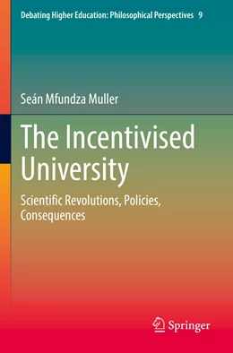 Abbildung von Muller | The Incentivised University | 1. Auflage | 2023 | 9 | beck-shop.de