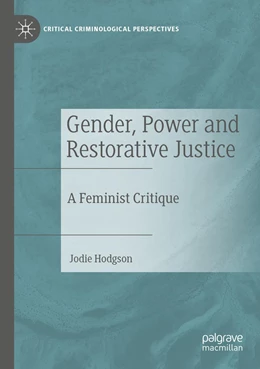 Abbildung von Hodgson | Gender, Power and Restorative Justice | 1. Auflage | 2023 | beck-shop.de