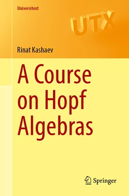 Abbildung von Kashaev | A Course on Hopf Algebras | 1. Auflage | 2023 | beck-shop.de