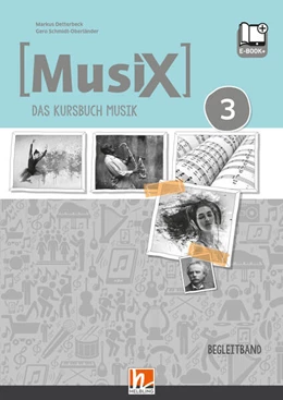 Abbildung von Detterbeck / Schmidt-Oberländer | MusiX 3 D (Ausgabe ab 2019) Begleitband | 1. Auflage | 2024 | beck-shop.de