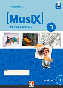 Abbildung von Detterbeck / Schmidt-Oberländer | MusiX 3 (Ausgabe ab 2019) Schülerarbeitsheft 3 | 1. Auflage | 2023 | beck-shop.de