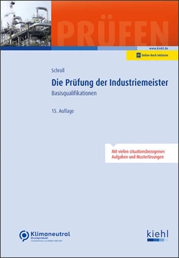 Abbildung von Schroll | Die Prüfung der Industriemeister (Online Version) | 15. Auflage | 2023 | beck-shop.de