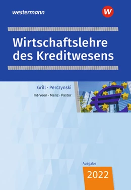 Abbildung von Int-Veen / Menz | Wirtschaftslehre des Kreditwesens - Schülerband | 57. Auflage | 2023 | beck-shop.de
