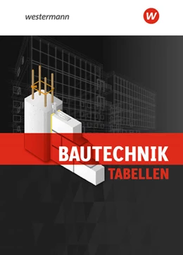 Abbildung von Gerber / Rich | Bautechnik Tabellen. Tabellenbuch | 17. Auflage | 2024 | beck-shop.de