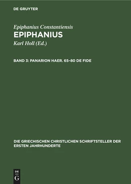 Abbildung von Holl / Constantiensis | Panarion Haer. 65-80 De Fide | 1. Auflage | 2022 | beck-shop.de