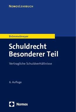 Abbildung von Brömmelmeyer | Schuldrecht Besonderer Teil | 6. Auflage | 2023 | beck-shop.de