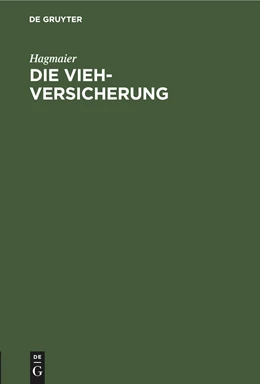 Abbildung von Hagmaier | Die Vieh-Versicherung | 1. Auflage | 2021 | beck-shop.de