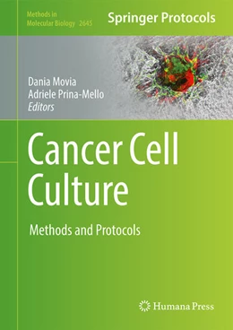 Abbildung von Movia / Prina-Mello | Cancer Cell Culture | 1. Auflage | 2023 | beck-shop.de