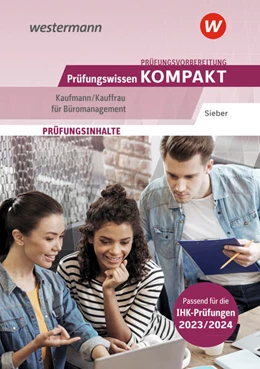 Abbildung von Sieber | Prüfungsvorbereitung Prüfungswissen KOMPAKT - Kaufmann/Kauffrau für Büromanagement | 6. Auflage | 2023 | beck-shop.de