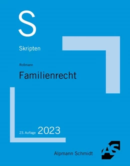 Abbildung von Roßmann | Skript Familienrecht | 23. Auflage | 2023 | beck-shop.de