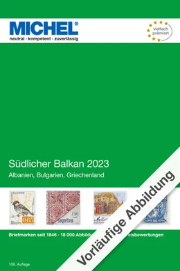 Abbildung von MICHEL-Redaktion | Südlicher Balkan 2023 | 108. Auflage | 2023 | beck-shop.de
