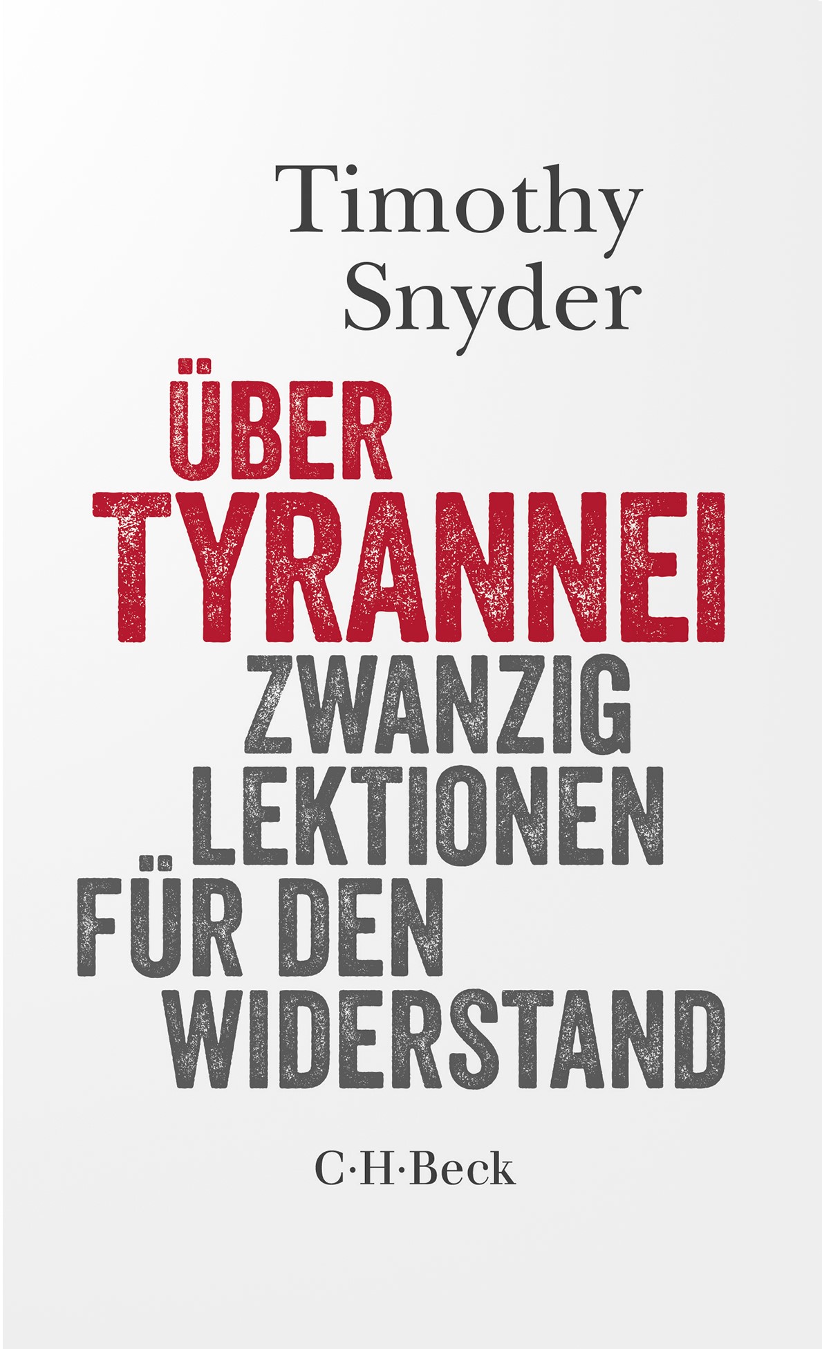 Cover: Snyder, Timothy, Über Tyrannei