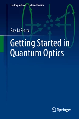 Abbildung von LaPierre | Getting Started in Quantum Optics | 1. Auflage | 2022 | beck-shop.de