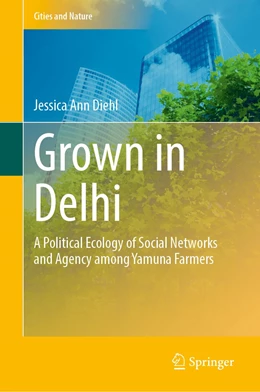 Abbildung von Diehl | Grown in Delhi | 1. Auflage | 2023 | beck-shop.de