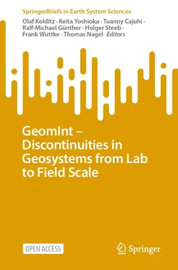Abbildung von Kolditz / Yoshioka | GeomInt—Discontinuities in Geosystems From Lab to Field Scale | 1. Auflage | 2023 | beck-shop.de