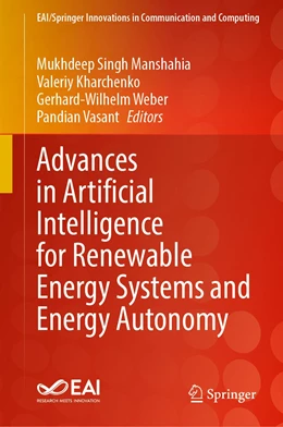 Abbildung von Manshahia / Kharchenko | Advances in Artificial Intelligence for Renewable Energy Systems and Energy Autonomy | 1. Auflage | 2023 | beck-shop.de