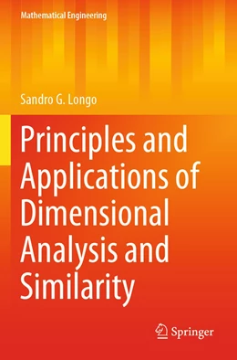 Abbildung von Longo | Principles and Applications of Dimensional Analysis and Similarity | 1. Auflage | 2023 | beck-shop.de