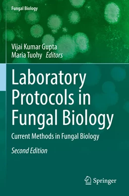Abbildung von Gupta / Tuohy | Laboratory Protocols in Fungal Biology | 2. Auflage | 2023 | beck-shop.de