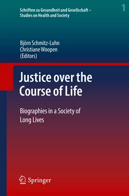 Abbildung von Schmitz-Luhn / Woopen | Justice over the Course of Life | 1. Auflage | 2023 | 1 | beck-shop.de