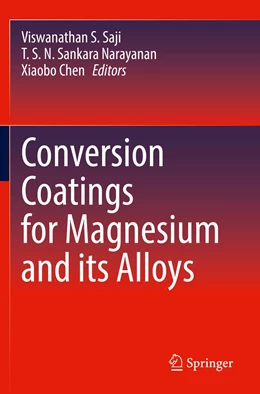 Abbildung von Saji / Sankara Narayanan | Conversion Coatings for Magnesium and its Alloys | 1. Auflage | 2023 | beck-shop.de