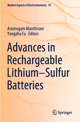 Abbildung von Manthiram / Fu | Advances in Rechargeable Lithium–Sulfur Batteries | 1. Auflage | 2023 | 59 | beck-shop.de