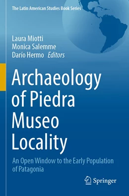 Abbildung von Miotti / Salemme | Archaeology of Piedra Museo Locality | 1. Auflage | 2023 | beck-shop.de